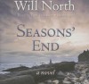 Seasons' End - Will North, To Be Announced