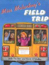 Miss Malarkey's Field Trip - Judy Finchler, Kevin O'Malley