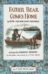 Father Bear Comes Home - Else Holmelund Minarik, Maurice Sendak