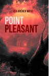 Point Pleasant - Jen Archer Wood, Svetlana Fictionalfriend