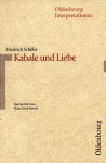 Friedrich Schiller: "Kabale und Liebe". (Oldenbourg Interpretationen, Bd. 44) - Hans-Erich Struck