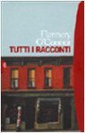 Tutti i racconti - Flannery O'Connor, Marisa Caramella