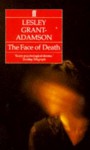 The Face of Death - Lesley Grant-Adamson