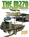 The M270 Multiple Rocket Launcher - Steve Parker, Alex Pang