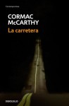 La carretera - Cormac McCarthy, Luis Murillo Fort