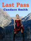 Last Pass - Candace Smith