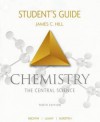 Chemistry: The Central Science, Student's Guide - James C. Hill