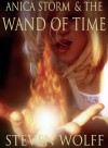 Anica Storm & The Wand of Time - Steven Wolff