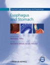 Practical Gastroenterology and Hepatology: Esophagus and Stomach - Nicholas J. Talley