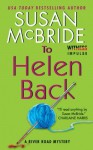 To Helen Back: A River Road Mystery - Susan McBride