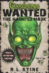 The Haunted Mask (Goosebumps Wanted) - R.L. Stine