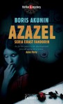 Azazel - Boris Akunin, Denisa Fejes