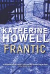 Frantic - Katherine Howell