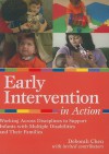 Early Intervention in Action: Working Across Disciplines to Support Infants with Multiple Disabilities and Their Families - Deborah Chen