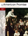 The American Promise, Volume I: To 1877: A History of the United States - James L. Roark, Michael P. Johnson, Patricia Cline Cohen, Sarah Stage