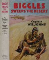 Biggles Sweeps the Desert - W.E. Johns