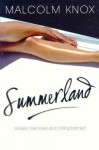 Summerland - Malcolm Knox