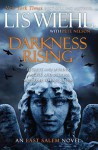 Darkness Rising (The East Salem Trilogy) - Lis Wiehl, Pete Nelson