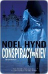 Conspiracy in Kiev - Noel Hynd