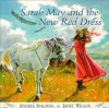 Sarah May & the New Red Dress - Andrea Spalding