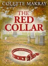 The Red Collar - Colette Makray