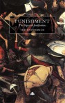 Punishment: The Supposed Justifications Revisited - Ted Honderich