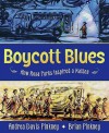 Boycott Blues: How Rosa Parks Inspired a Nation - Andrea Davis Pinkney, Brian Pinkney