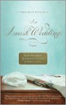 An Amish Wedding - Beth Wiseman, Kathleen Fuller, Kelly Long