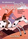 The Adventures of Molly Whuppie and Other Appalachian Folktales - Anne Shelby