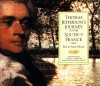 Thomas Jefferson's Journey to the South of France - Roy Moore, Thomas Jefferson