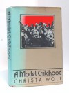 A Model Childhood - Christa Wolf