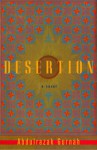 Desertion: A Novel - Abdulrazak Gurnah