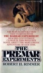 Premar Experiments - Robert H. Rimmer