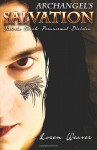 Archangel's Salvation (Victoria Novak: Paranormal Division) (Volume 2) - Loren Weaver, Donna Weaver