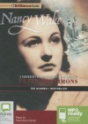 Nancy Wake: A Biography of Our Greatest War Heroine - Peter FitzSimons, Stephanie Daniel