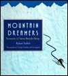 Mountain Dreamers: Visionaries of Sierra Nevada Skiing - Robert Frohlich, Carolyn Caddes, Tom Lippert