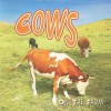 Cows on the Farm - Susan Meredith