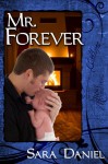 Mr. Forever - Sara Daniel