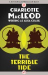 The Terrible Tide - Charlotte MacLeod