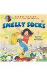 Smelly Socks - Robert Munsch, Michael Martchenko