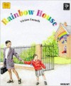 Rainbow House - Vivian French, Biz Hull