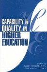 Capability and Quality in Higher Education - John Stephenson, Mantz Yorke