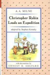 Christopher Robin Leads an Expedition - A.A. Milne
