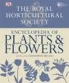 Royal Horticultural Society Encyclopedia of Plants & Flowers - Christopher Brickell