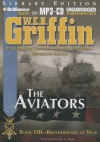 The Aviators (Brotherhood Of War, #8) - W.E.B. Griffin, Eric G. Dove