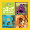 African Animal Alphabet - Beverly Joubert, Dereck Joubert