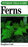 Field Guide to Ferns and Their Related Families - Boughton Cobb