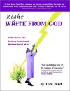 Write Right from God - Tom Bird