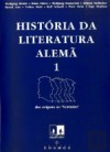 História da Literatura Alemã I - das Origens ao Vormarz - Wolfgang Beutin