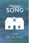 The Cold Song by Ullmann, Linn (2014) Paperback - Linn Ullmann